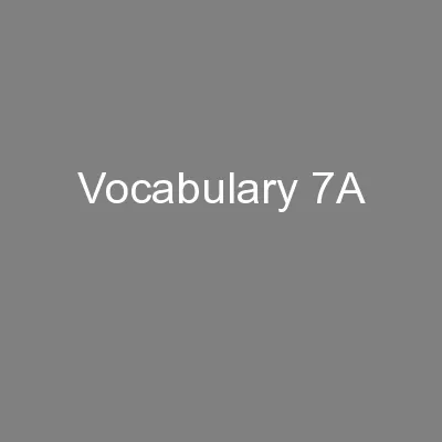Vocabulary 7A
