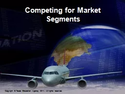 Competing for Market Segments