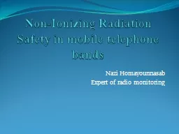Non-Ionizing Radiation Safety in mobile telephone bands