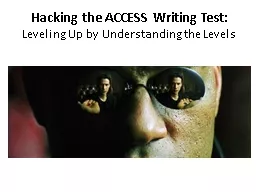 Hacking the ACCESS Writing Test: