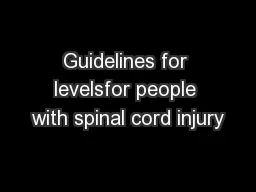 Guidelines for levelsfor people with spinal cord injury