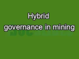 Hybrid governance in mining