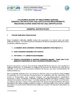 LICA NA REV  Page CALIFORNIA BOARD OF REGISTERED NURSING GENERAL INSTRUCTIONS AND APPLICATION REQUIREMENTS REGARDING NURSE ANESTHETIST NA CERTIFICATION GENERAL INSTRUCTIONS I