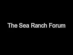 The Sea Ranch Forum