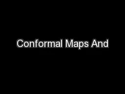 Conformal Maps And