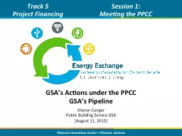 GSA’s Actions under the PPCC