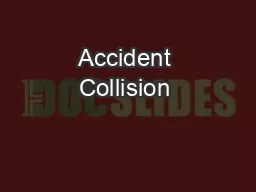 Accident Collision & Reconstruction