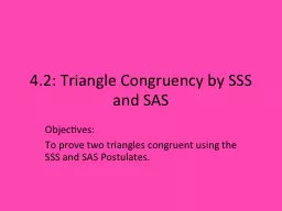 4.2: Triangle Congruency by SSS and SAS
