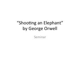 “Shooting an Elephant”