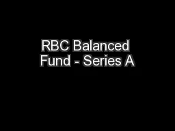 RBC Balanced Fund - Series A