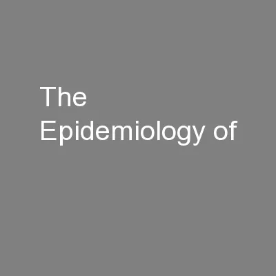 The Epidemiology of