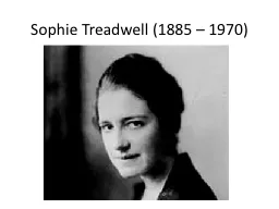 Sophie Treadwell (1885 – 1970)