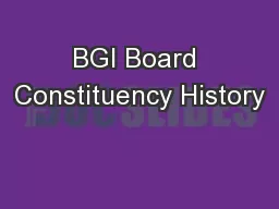 BGI Board Constituency History