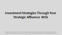 Investment Strategies Through Your Strategic Affluence 401k