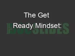 The Get Ready Mindset: