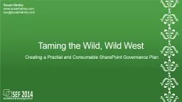 Taming the Wild, Wild West