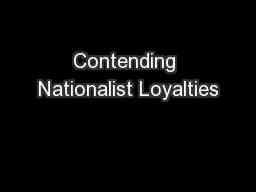 Contending Nationalist Loyalties