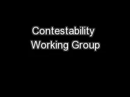 Contestability Working Group