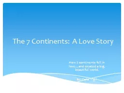 The 7 Continents:  A Love Story