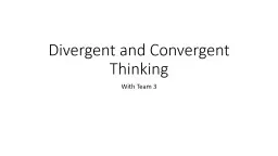 Divergent and Convergent Thinking