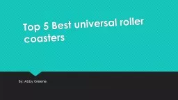 Top 5 Best universal roller coasters