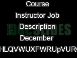 Course Instructor Job Description December  Page KHLQVWUXFWRUpVUROHLVW