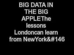 BIG DATA IN THE BIG APPLEThe lessons Londoncan learn from NewYork’