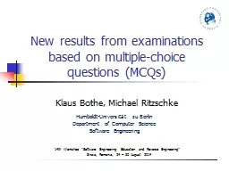 New results from examinations based on multiple-choice