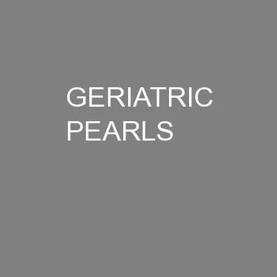 GERIATRIC PEARLS