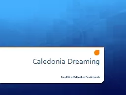 Caledonia Dreaming