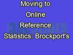 Moving to Online Reference Statistics: Brockport's