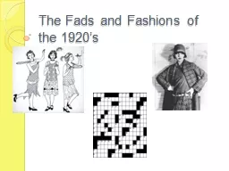 The Fads and Fashions of the 1920’s