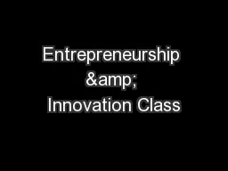Entrepreneurship & Innovation Class