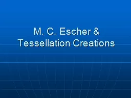 M. C. Escher & Tessellation Creations