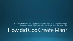 How did God Create Man?