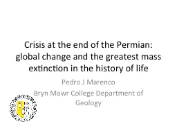 Crisis at the end of the Permian: global change and the gre