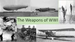 The Weapons of WWI