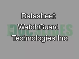 Datasheet WatchGuard Technologies Inc