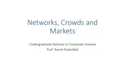 Networks, Crowds and Markets