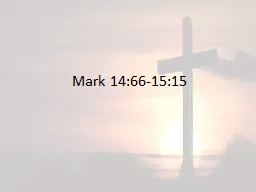 Mark 14:66-15:15