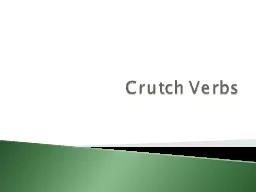 Crutch Verbs