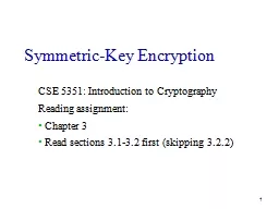 1 Symmetric-Key Encryption
