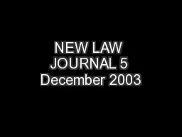NEW LAW JOURNAL 5 December 2003