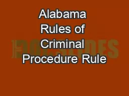 Alabama Rules of Criminal Procedure Rule