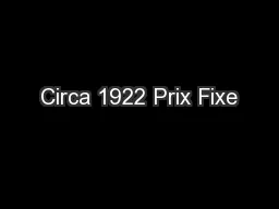 Circa 1922 Prix Fixe