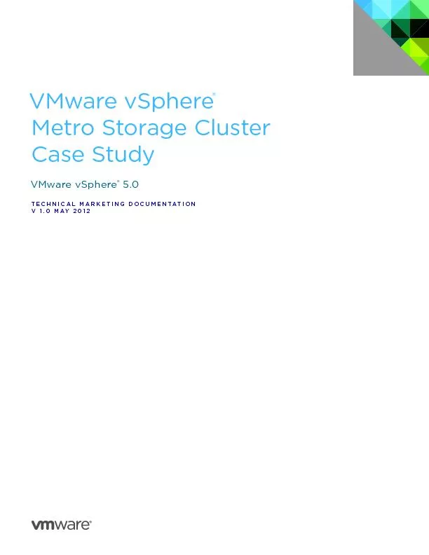 VMware vSphereMetro Storage Cluster Case StudyVMware vSphere 5.0TECHNI