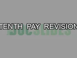 TENTH  PAY  REVISION
