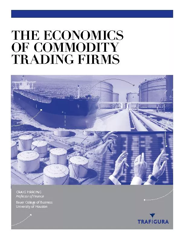 THE ECONOMICS OF COMMODITY TRADING FIRMS