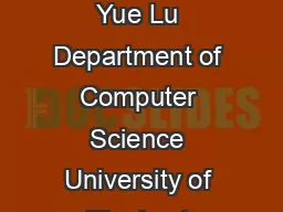 Rated Aspect Summarization of Short Comments Yue Lu Department of Computer Science University