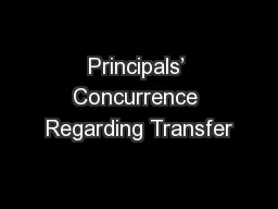 Principals’ Concurrence Regarding Transfer